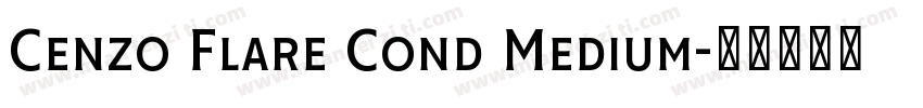 Cenzo Flare Cond Medium字体转换
